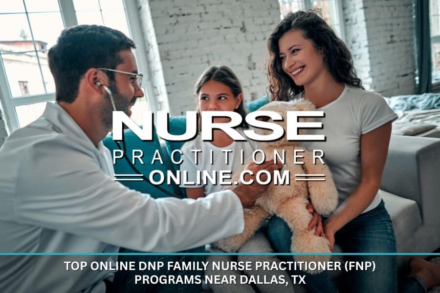 A Nurse Practitioner working with a mother and daughter. Online DNP FNP Programs near Dallas, TX – Top-Ranked