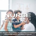 Affordable Family Nurse Practitioner (FNP) Programs Near Orlando, Florida