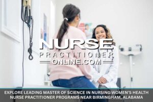 Leading MSN Women’s Health Nurse Practitioner Programs Near Birmingham, Alabama
