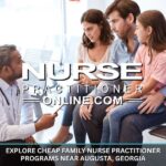 Cheap Family Nurse Practitioner Programs Near Augusta, Georgia