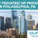 Best Pediatric NP Programs near Philadelphia
