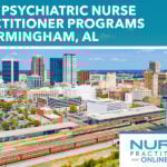 Top Psychiatric Nurse Practitioner Programs in Birmingham, Alabama