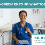 From RN to NP: What to Know