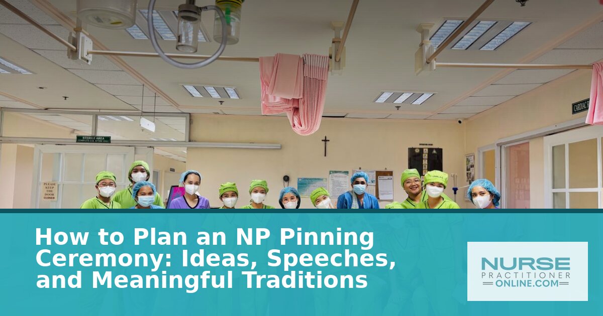 How to Plan an NP Pinning Ceremony: Ideas & Speeches