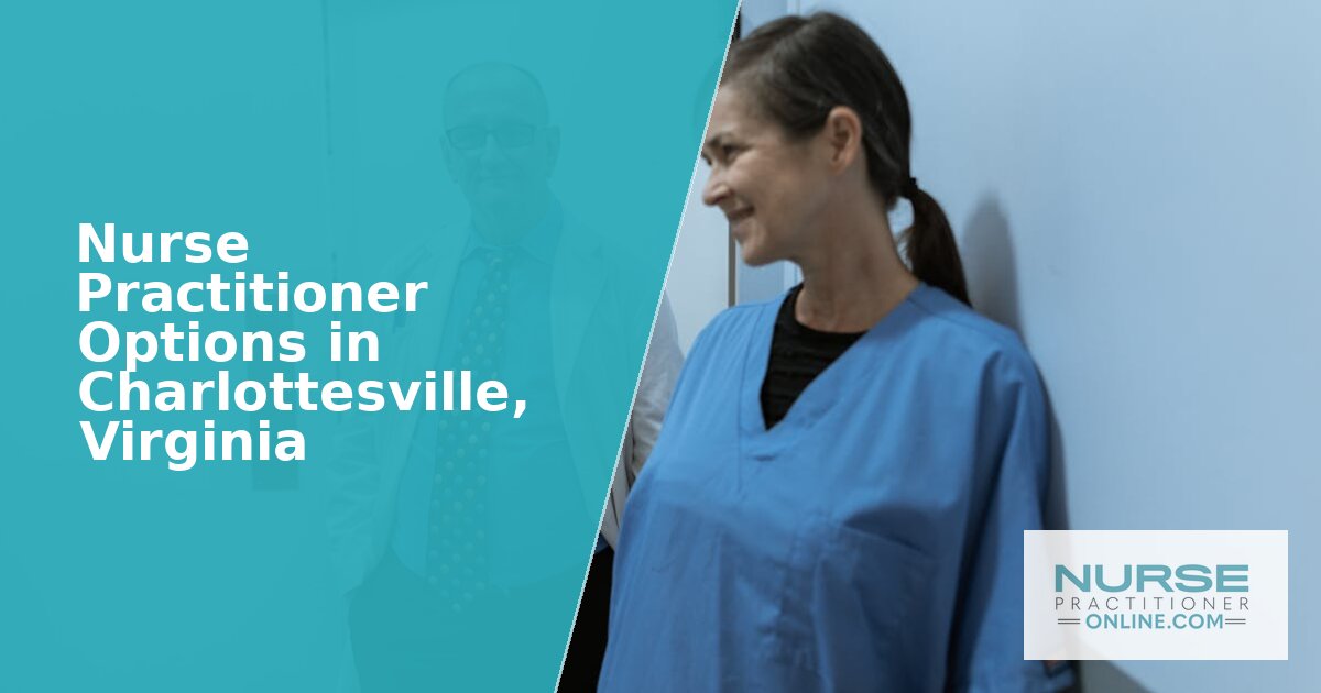 Best Nurse Practitioner Programs in Charlottesville, VA (2026)