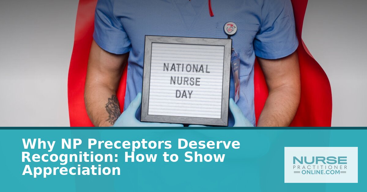 NP Preceptor Recognition: Gift Etiquette & Meaningful Thank-You Ideas