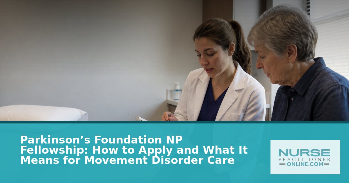 Parkinson’s Foundation NP Fellowship: How to Apply