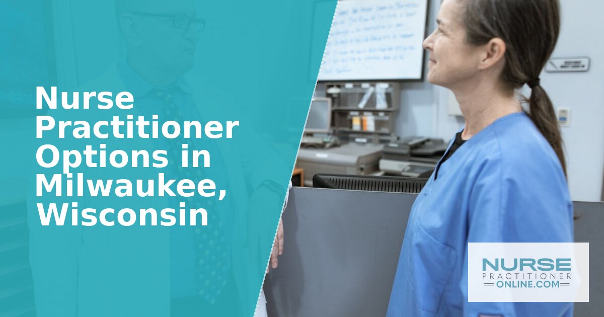 Best Nurse Practitioner Programs in Milwaukee, WI (2026)