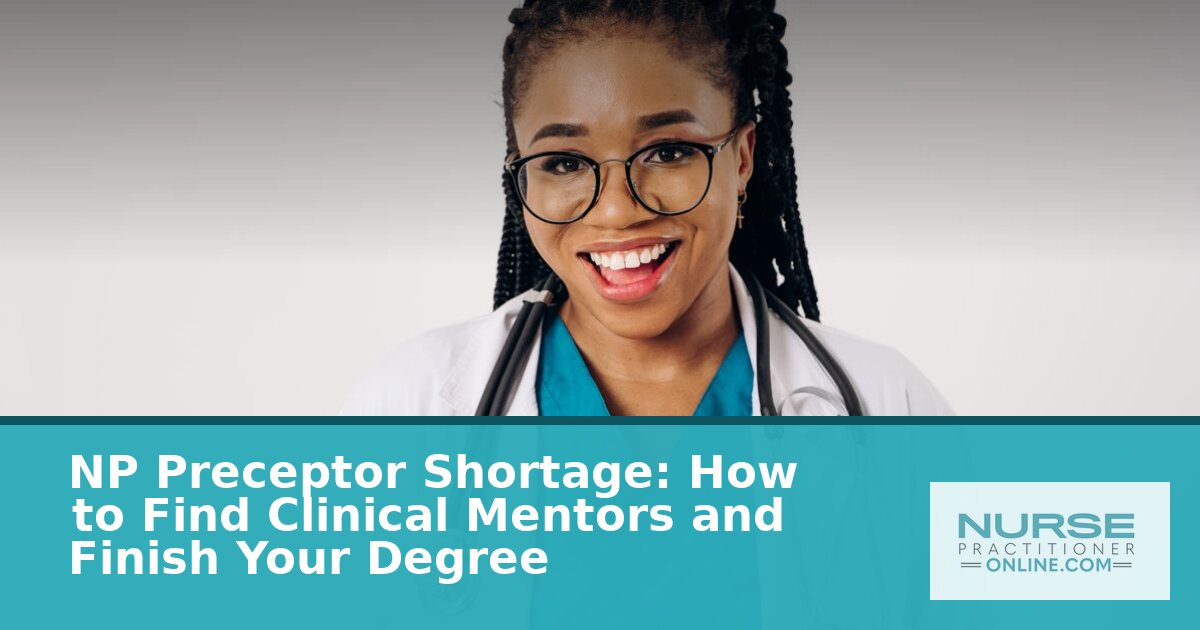 Find an NP Preceptor: Beat the Shortage & Graduate