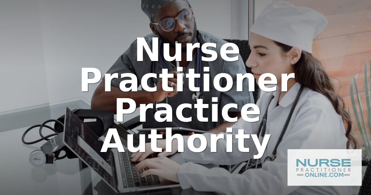 NP Practice Authority by State: Full, Reduced & Restricted (2026)