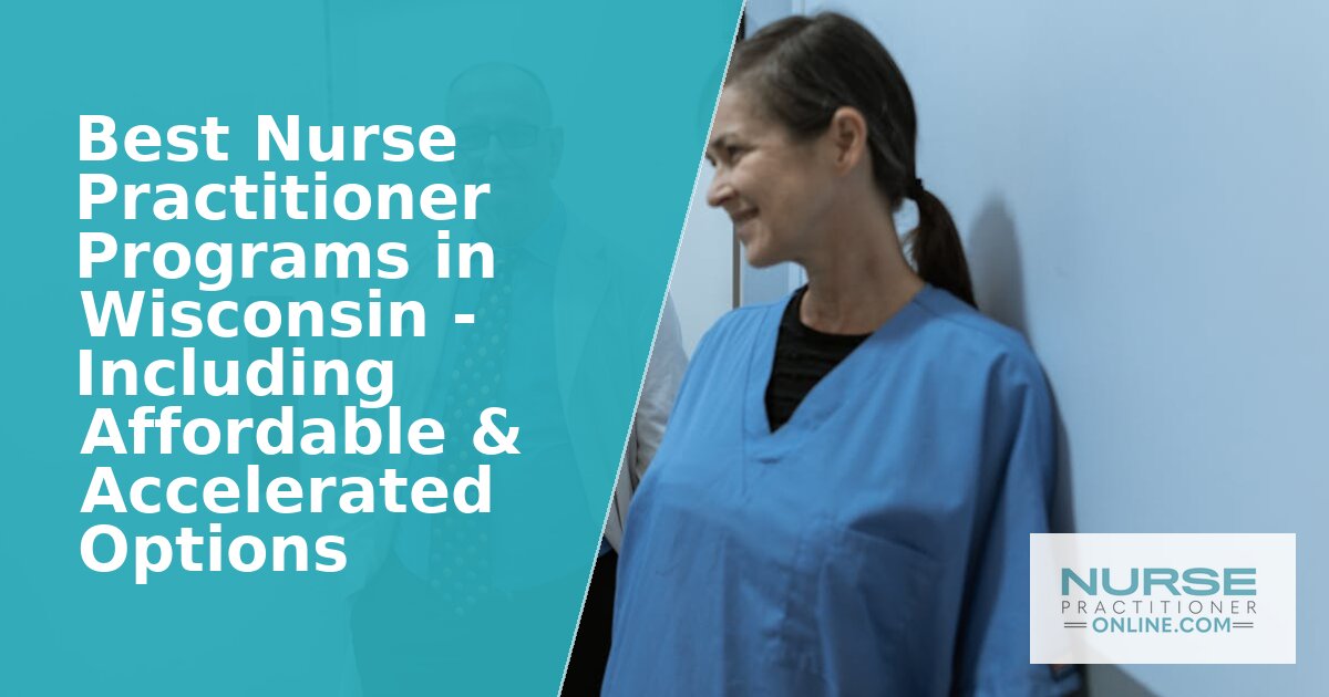 Best Nurse Practitioner Programs in Wisconsin (2026)