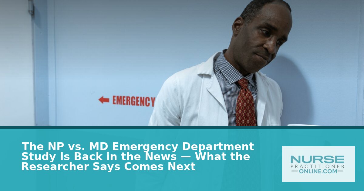 NP vs. MD ED Study: What the Researcher Says Is Next