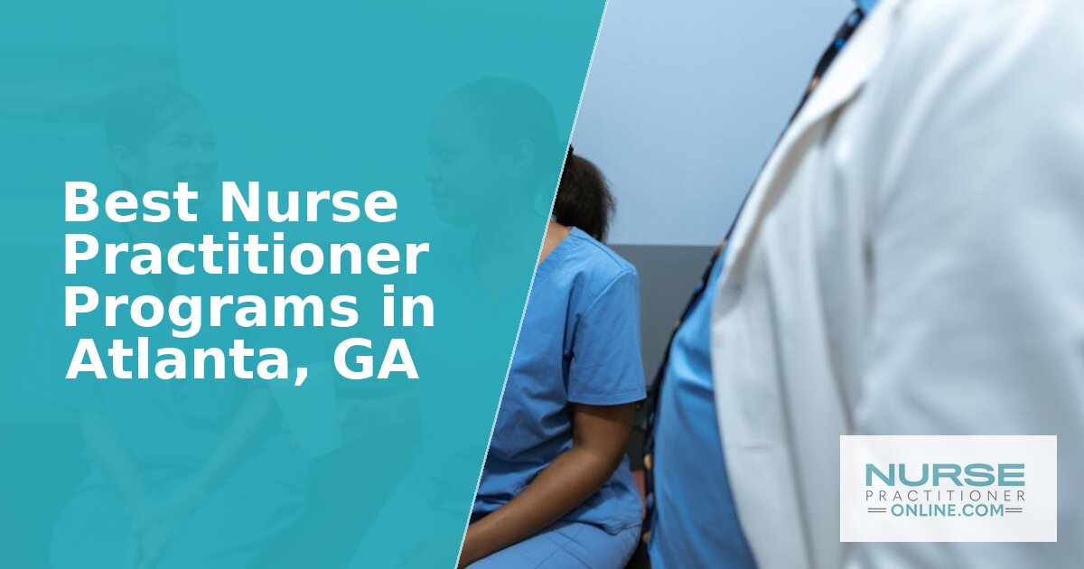 Nurse Practitioner Programs in Atlanta, GA (2026)