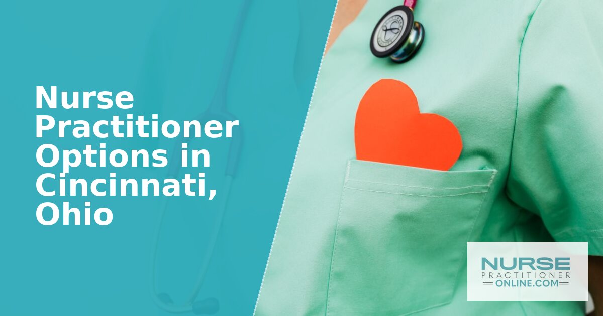Nurse Practitioner Programs in Cincinnati, OH (2026)