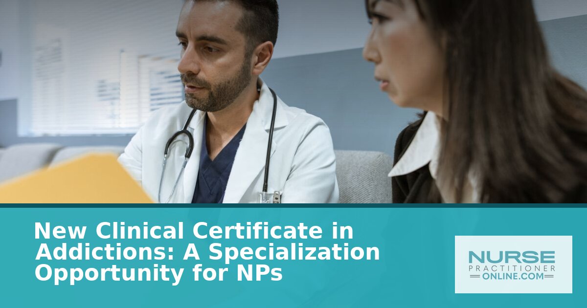 Addiction Certificate for NPs: Programs, Cost & Career Guide
