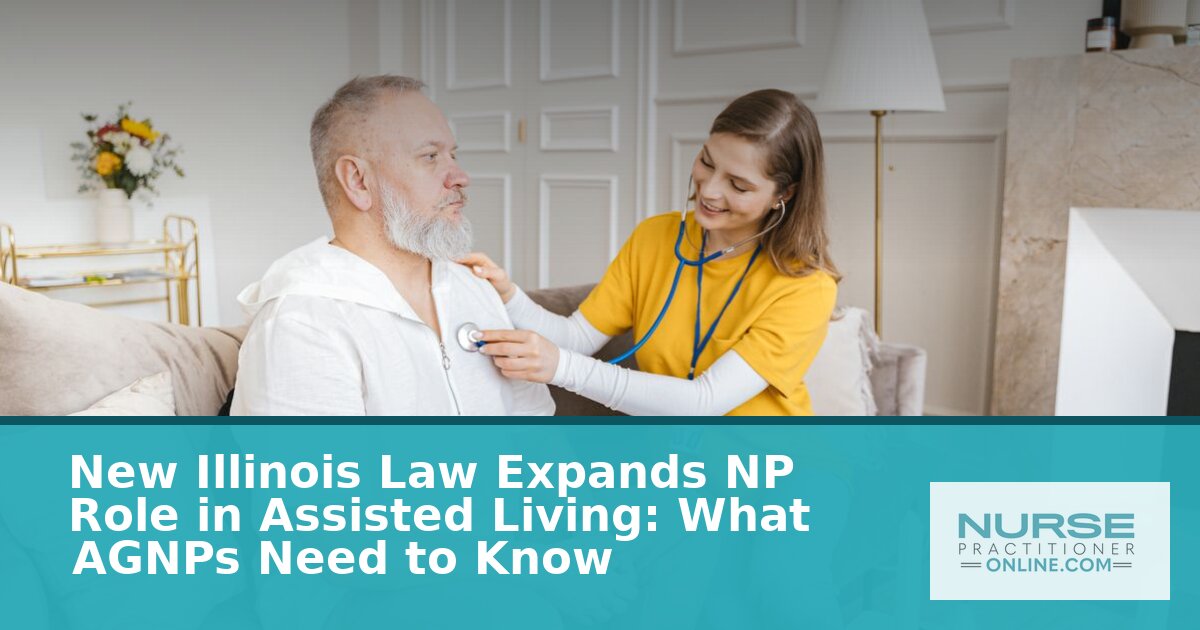 Illinois NP Assisted Living Law: AGNP Pre-Admission Role