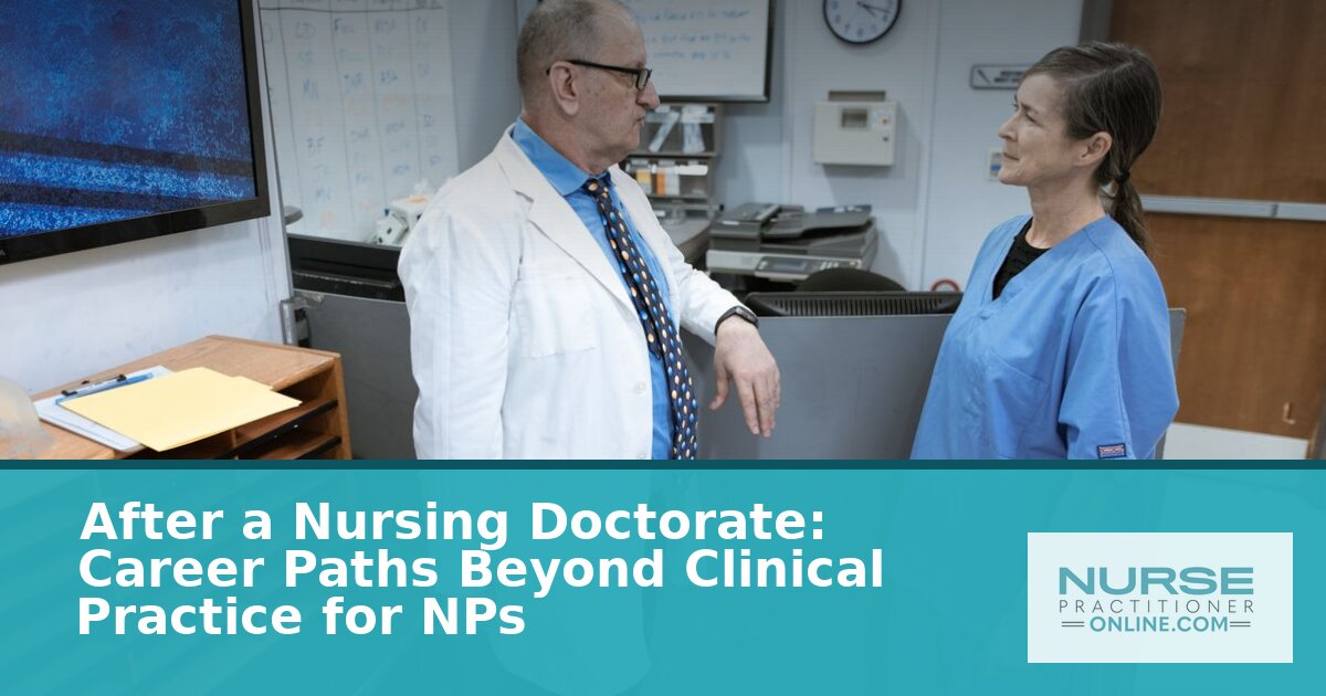 DNP Career Paths Beyond Clinical Practice for NPs