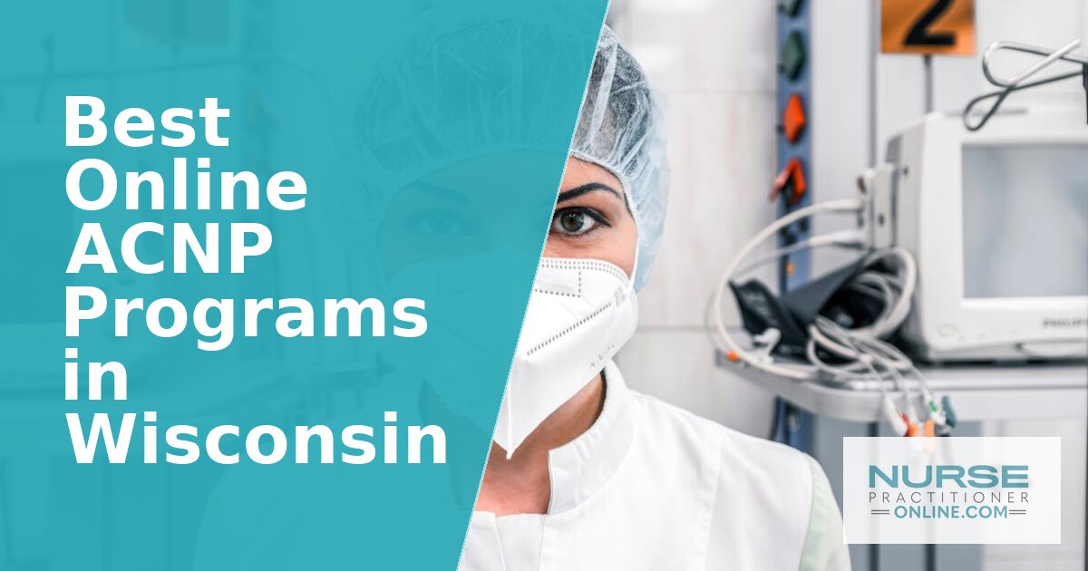 Best AGACNP Programs in Wisconsin (2026)