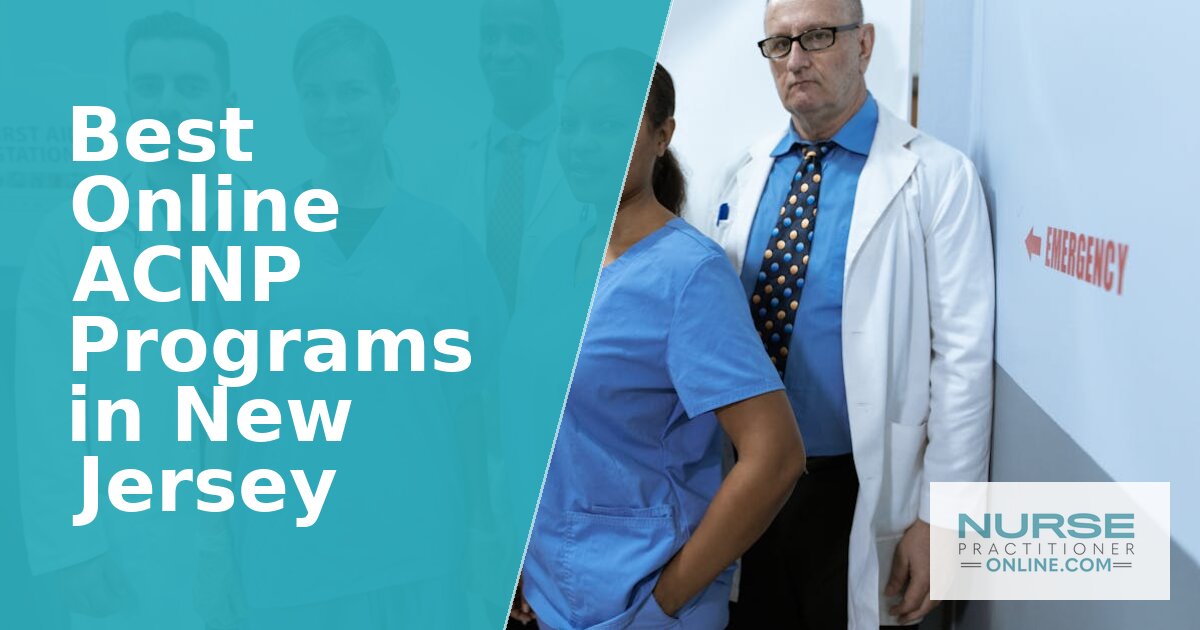 Best AGACNP Programs in New Jersey (2026)