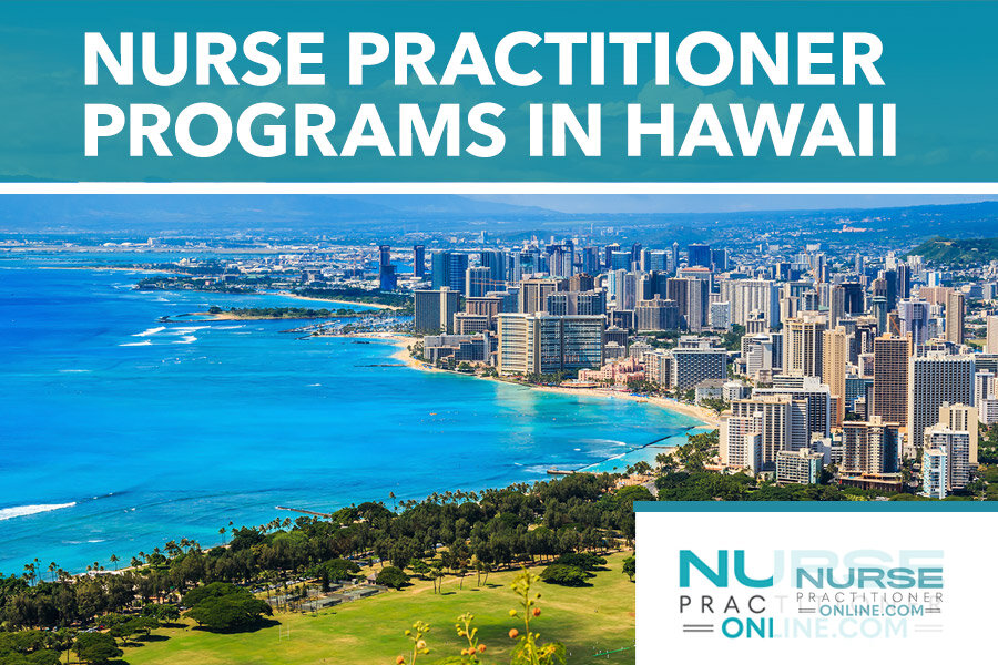 Best Nurse Practitioner Programs in Hawaii 2026