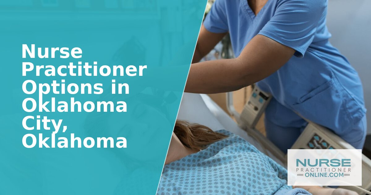 Best Nurse Practitioner Programs in Oklahoma City (2027)
