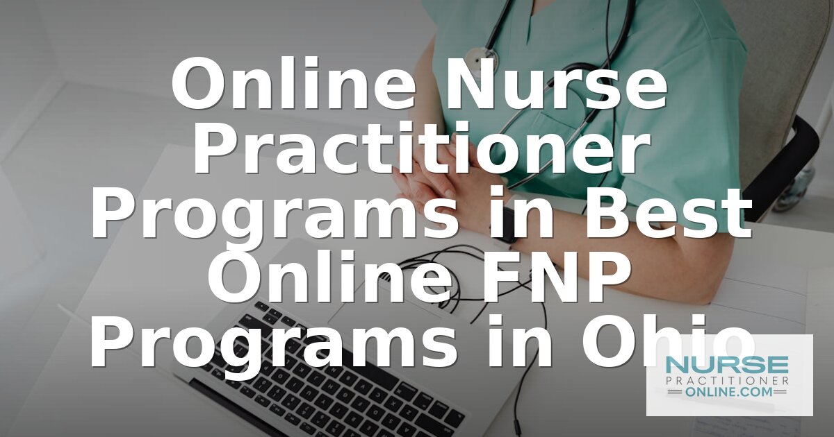Best Online FNP Programs in Ohio (2026 Rankings)