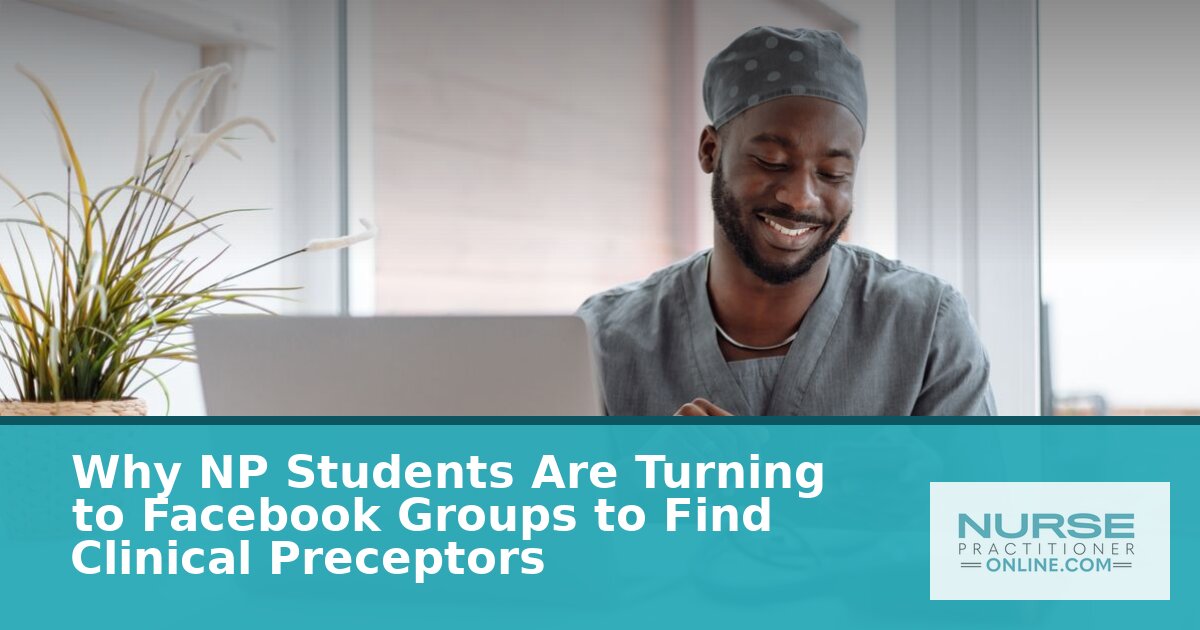 NP Students Turn to Facebook to Find Clinical Preceptors