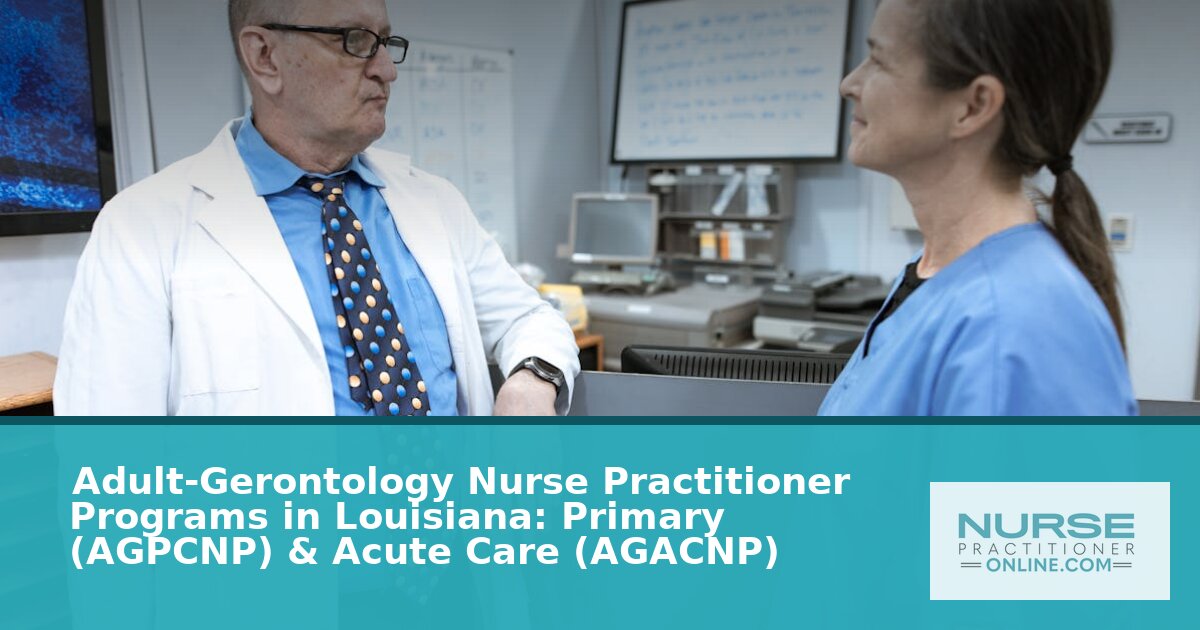 Best Adult-Gerontology NP Programs in Louisiana (2026)