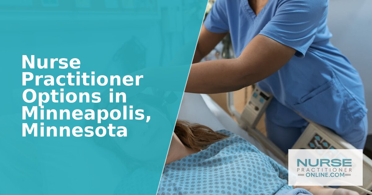 Nurse Practitioner Programs in Minneapolis, MN (2026)