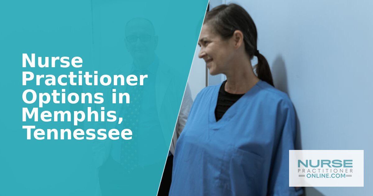 Nurse Practitioner Programs in Memphis, TN (2026)