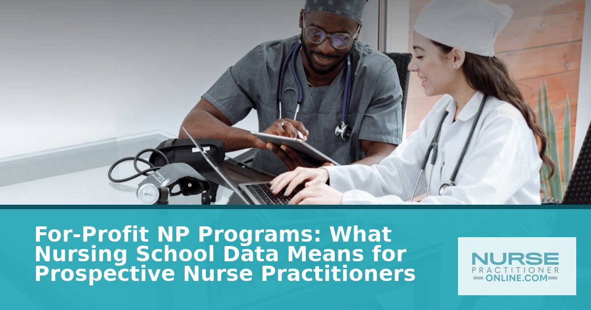 For-Profit NP Programs: What the New Study Means for You