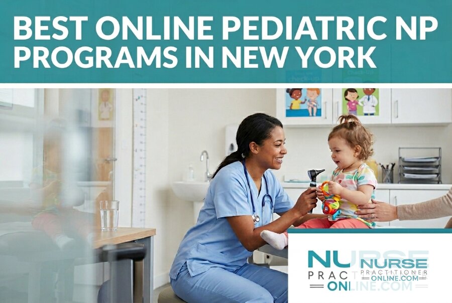 Best Online Pediatric NP Programs in New York (2026)